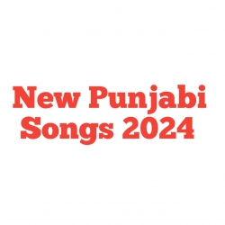 New Punjabi Songs 2024 Mp3 Song