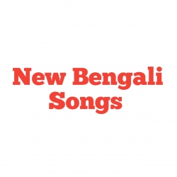 New Bengali Songs Mp3 Song