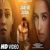 Jab Se Juda (Lost My Love) - Ashwani Machal