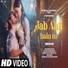 Jab Aati Hain Tu - Sarit Dutta