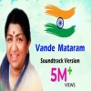 Vande Mataram - Lata Mangeshkar