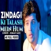 Zindagi Ki Talash Mein - Kumar Sanu