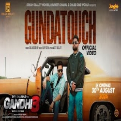 Gundatouch - Gulab Sidhu Mp3 Song