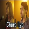 Chura Liya - Sajan Patel and Veena Parasher