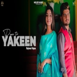 Pyar Te Yakeen - Rajveer Rajaa, Sudesh Kumari Mp3 Song