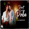Pirit Pirit Poka - Nakash Aziz