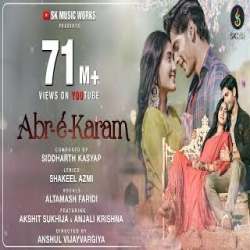 Abr E Karam - Altamash Faridi Mp3 Song