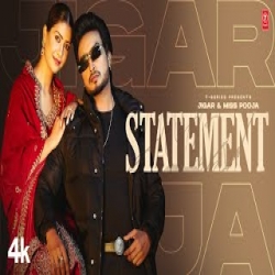 Statement - Jigar, Miss Pooja Mp3 Song