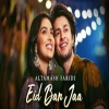 Eid Ban Jaa - Altamash Faridi