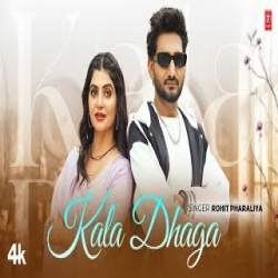 Kala Dhaga - Rohit Pharaliya Mp3 Song