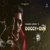 Doggy vs Gun - Rasool Sidhu