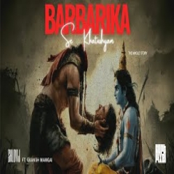 Barbarika Se Khatushyam - Shlovij, Ekansh Mamgai Mp3 Song