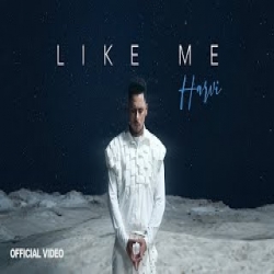 Like Me - Harvi Mp3 Song