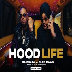 HOODLIFE - SAMBATA, RIAR SAAB Mp3 Song