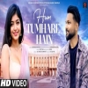 Hum Tumhare Hain - Ashwani Machal