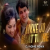 Likhe Jo Khat Tujhe Remix