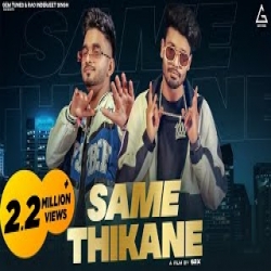 Same Thikane - Sumit Goswami, Jerry Mp3 Song