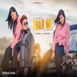 THAR ME (Bhojpuri Rap) - ZB Mp3 Song