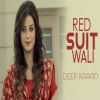 RED SUIT WALA - Deep Karan