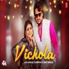 Vichola - Harjeet Deewana, Ashu Twinkle