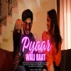 Pyar Wali Baat - Atul Diwakar