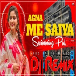 Angana Me saniya swimming Banwaya Dj Mp3 Song
