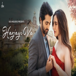 Harjayi Ve - Afsana Khan, Harsh Kargeti Mp3 Song