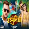 Harmuniya - Khesari Lal Yadav, Khushi Kakkar
