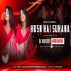 Husn Hai Suhana Dj Remix