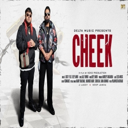Cheek - J Lucky, Deep Jandu Mp3 Song