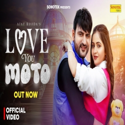 Love You Moto - Harjeet Deewana Mp3 Song
