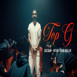 TOP G - Sultaan X Hiten X Qarn Malhi Mp3 Song