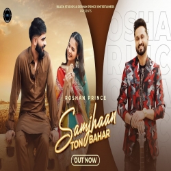 Samjhaan Ton Bahar - Roshan Prince Mp3 Song