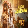 Fire Jawani - Master Saleem
