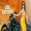 Girl Anthem - Gurlej Akhtar