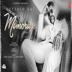 Memories - Suyyash Rai Mp3 Song