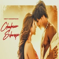 Chahvan Sohneya - Danny, Madhubanti Bagchi Mp3 Song