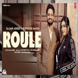 Roule - Sajjan Adeeb, Rupinder Handa Mp3 Song