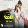Tu Saath Hai - Vishal Mishra