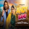 Andy Bahu - Raj Mawer, Ashu Twinkle