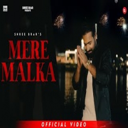 Mere Malka - Shree Brar Mp3 Song