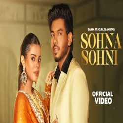 Sohna Sohni - Sabba, Gurlez Akhtar Mp3 Song