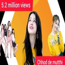 Chhod De Mutthi Mp3 Song