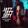Jatt Jatt Jatt - Dilpreet Dhillon, Shipra Goyal, Kulshan Sandhu