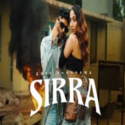 SIRRA - Guru Randhawa, Kiran Bajwa Mp3 Song