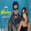 Whiskey - SABBA, Deepak Dhillon