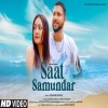 Saat Samundar (Reprise) - Ashwani Machal