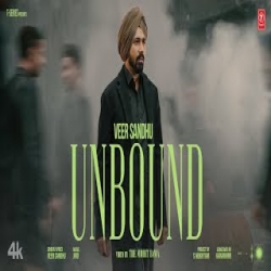UNBOUND - Veer Sandhu Mp3 Song