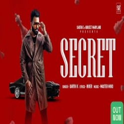 Secret - Sarthi K Mp3 Song
