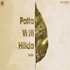 Patta Vi Ni Hillda - Kaka